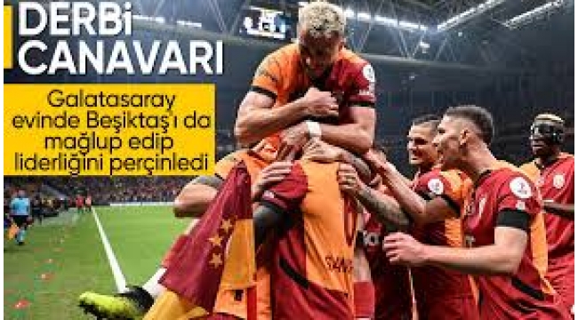 Galatasaray, Derbide Beşiktaş'ı 2-1 Mağlup Etti! 