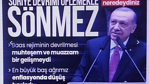 Başkan Erdoğan: Suriye devrimini üfleyerek söndüremezsiniz 